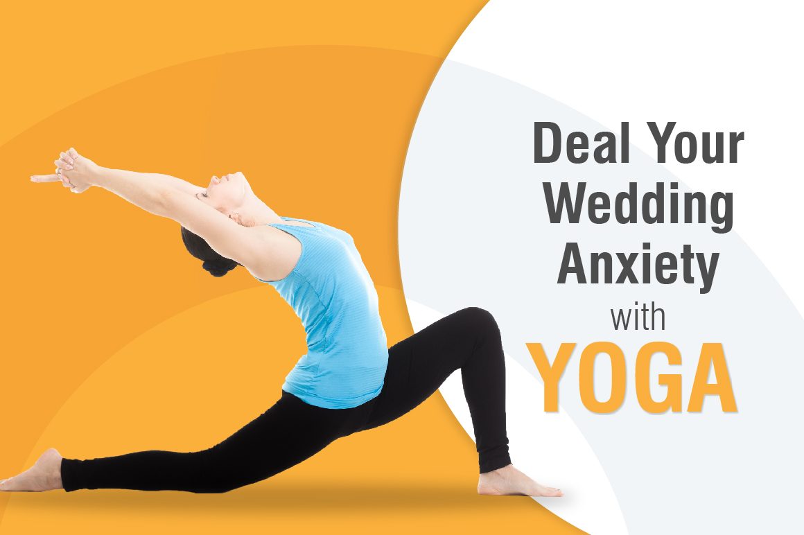Deal Your Married Anxiety With Yoga